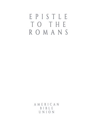 cover image of Epistle to the Romans--American Bible Union